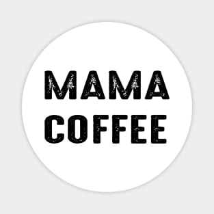 Mama Coffee Magnet